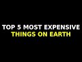 Top 5 Most Expensive Things on Earth (You Won't Believe #1) #Shorts