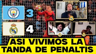 ASÍ VIVIMOS LA TANDA DE PENALTIS ENTRE EL MANCHESTER CITY vs REAL MADRID