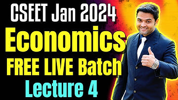 FREE CSEET Economics Brahmastra LIVE Batch | Lecture 4 | Jeet Ka Aarambh