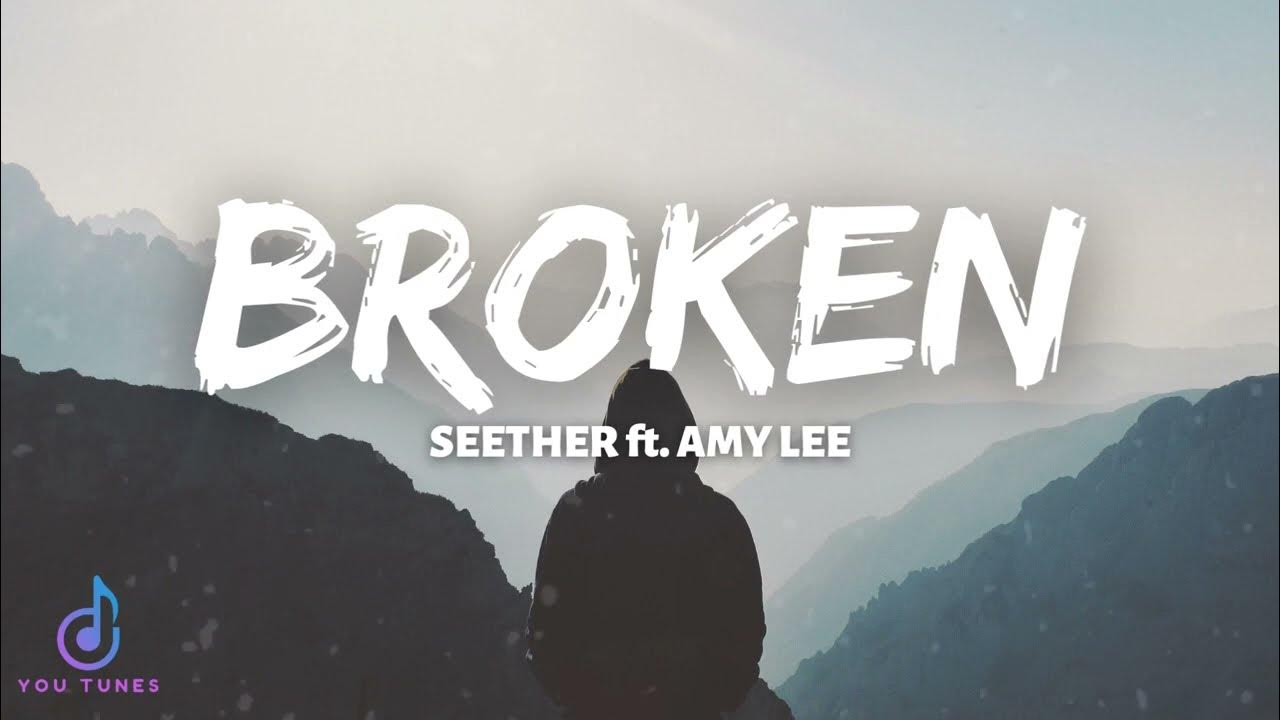 Broken without you. Broken Seether feat. Amy Lee. Seether Ami Lee broken картинка из клипа.