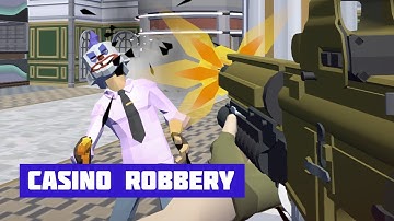 Casino Robbery · Free Game · Showcase