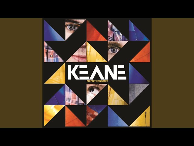 Keane - Better Than This