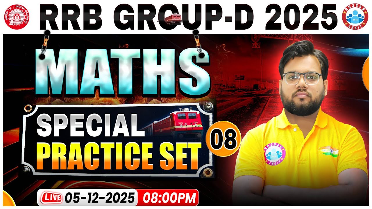 RRB Group D Maths Classes 2025 | RRB Group D Math Practice Set 08 ...