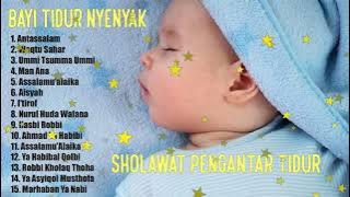 Sholawat Pengantar Tidur Bayi 💙 Sholawat Terbaru 2021 💙 Agar Bayi Tidak Rewel Dengarkan Sholawat