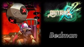 ⚙️ Guilty Gear Xrd REV 2 - Bedman 🛌 "Romeo F. Neumann" [Combos] ベッドマン コンボ #ギルティギアイグザードレヴツー #GGXrd