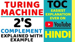 Turing Machine For 2's Complement Explained with Solved Example in Hindi ll TOC Course