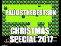 The paulisthebest3uk christmas special 2017 i look at 17 games