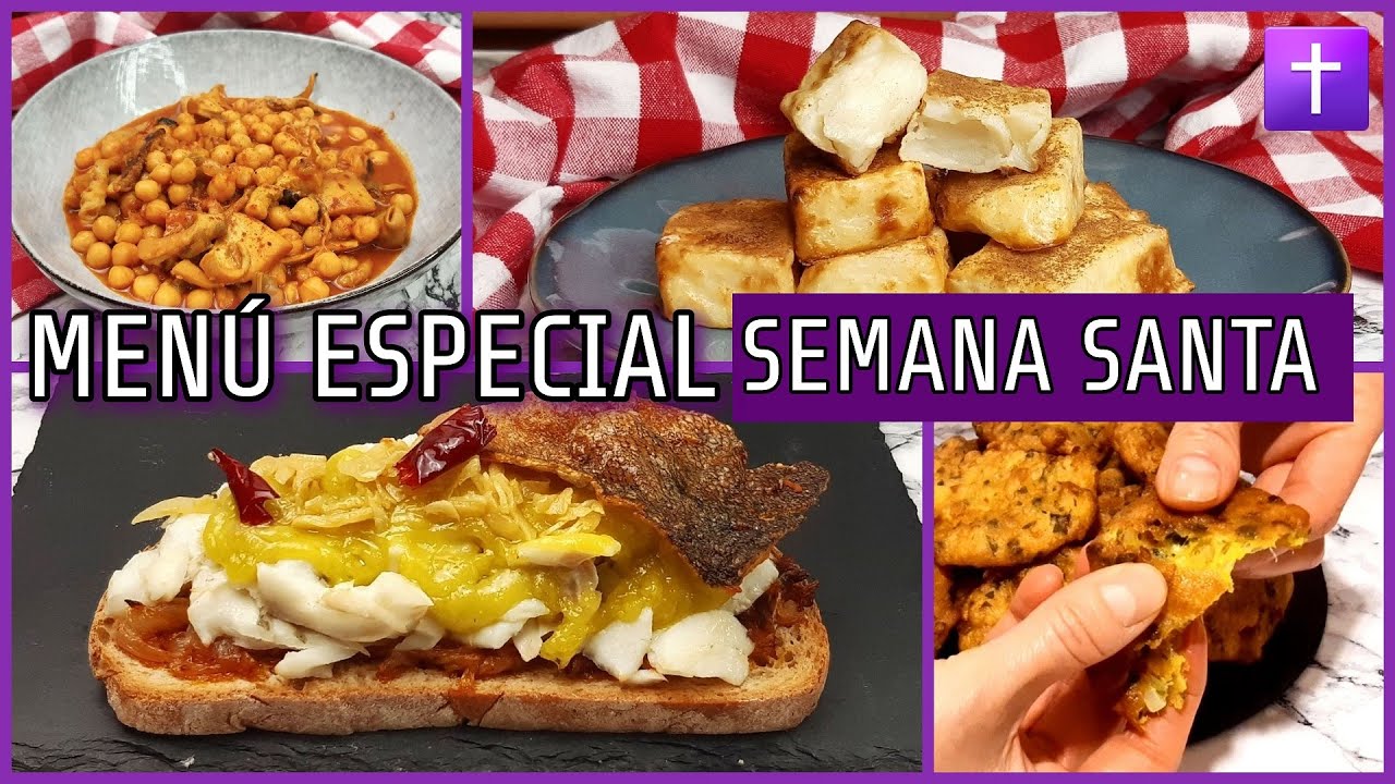 ✝️ Recetas de SEMANA SANTA. 4 Platos TRADICIONALES que te van a ENCANTAR 😋