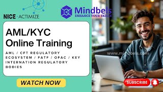 AML / KYC  || AML / CFT Regulatory Ecosystem / FATF / OFAC / Key internation regulatory bodies ||