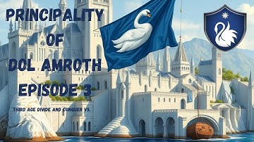 A NEW ENEMY JOINS. Dol Amroth Episode 3. Third Age:Divide and Conquer V5.