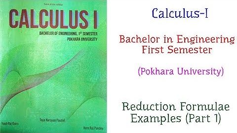 Reduction Formulae (Example 1) - Calculus-I (B.E. First Semester, PoU)