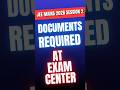 Entry Not Allowed in Exam Without These Documents🤯 ✅  | JEE Mains 2026