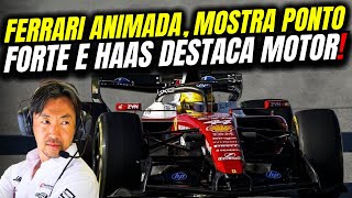 Ferrari Vê Início ANIMADOR, Mostra Ponto FORTE e Chefe da Haas DESTACA Força do Motor / F1