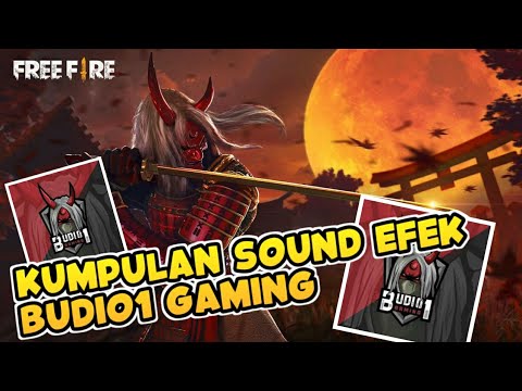 KUMPULAN SOUND EFFECT BUDI01 GAMING || Link Download