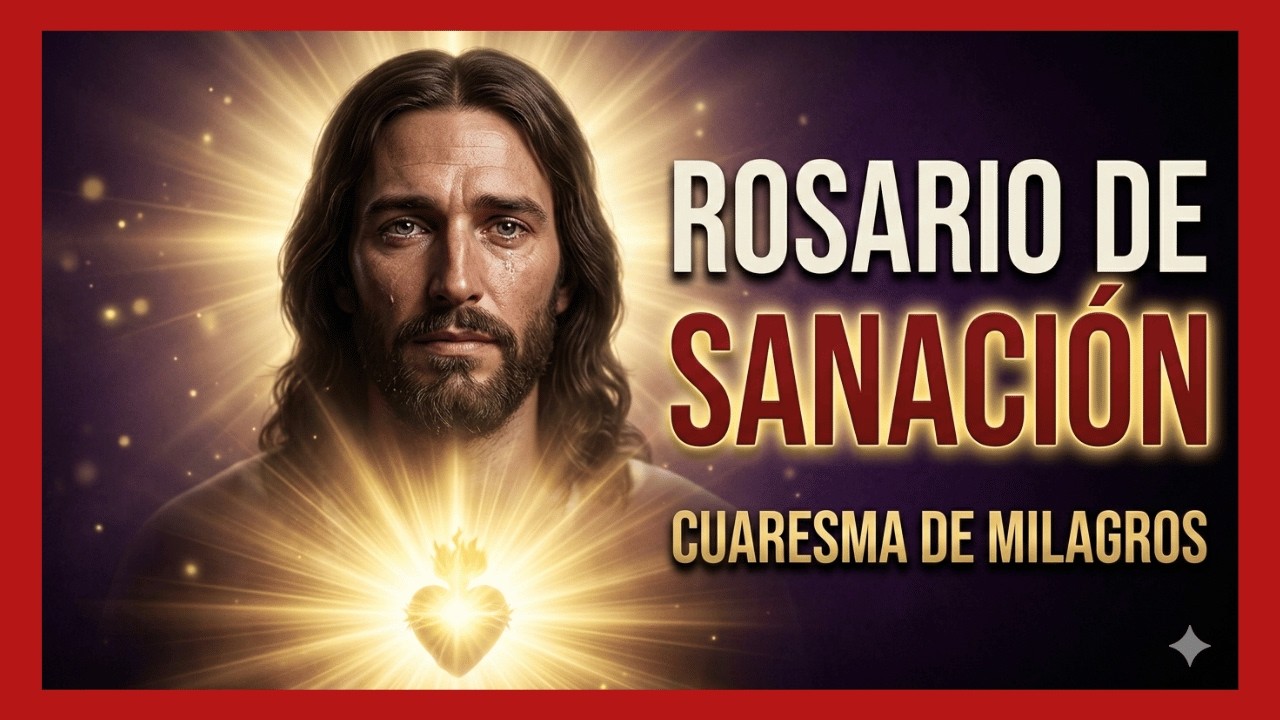 Santo Rosario de Hoy 🙏 SANACIÓN DE ENFERMEDADES: Cuaresma 2026 (Misterios Gozosos)