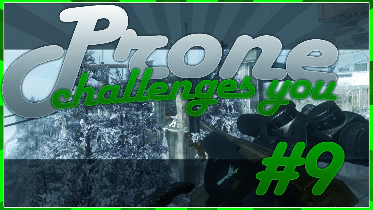 Prone Challenges You #9! - SB Prone