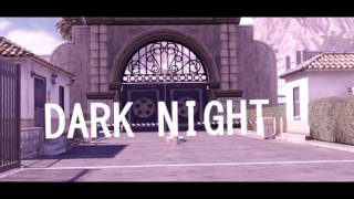 DARK NIGHT - COD Bo2 Edit