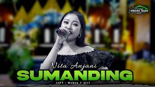 Sumanding  Nita Anjani  Swara Nada 