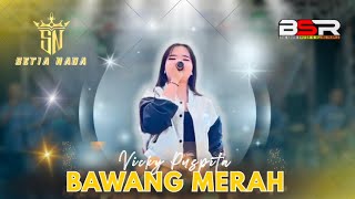 BAWANG MERAH - VICKY PUSPITA | SETIA NADA Music Live Deling JALAN SEHAT