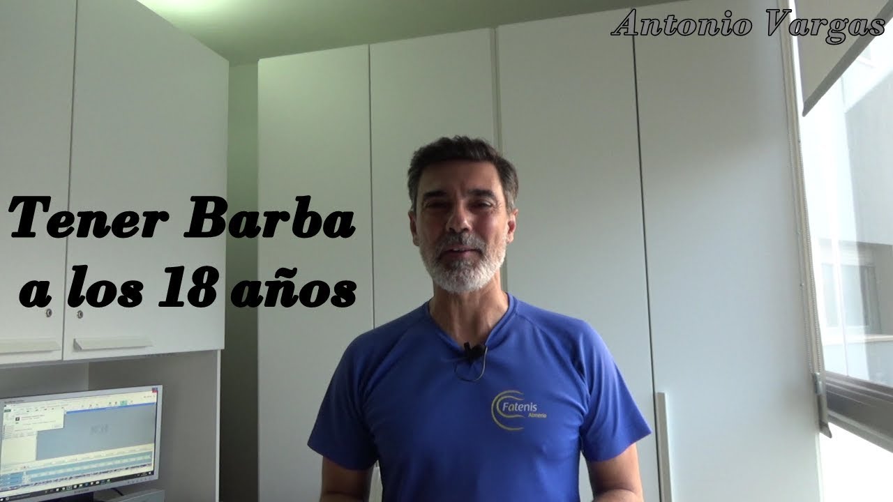 Tener barba a los 18 años