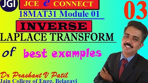 Best examples of Inverse Laplace Transform using STD formulae || Dr Prashant Patil || 18mat31