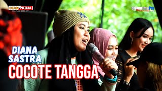 COCOTE TANGGA || DIANA SASTRA (LIVE MUSIC ) DIAN PRIMA