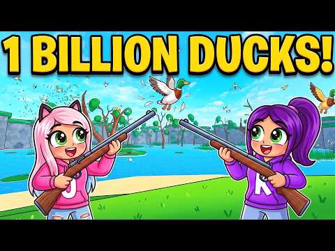 We Catch 1 Billion Ducks | Roblox