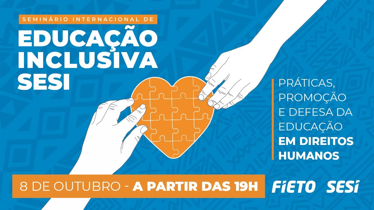 Seminário Internacional de Educação Inclusiva SESI