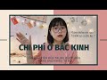 PHÍ CHI TIÊU CHO DU HỌC SINH ĐẾN TRUNG QUỐC LẦN ĐẦU || Bắc Kinh có đắt đỏ? 2500 tệ có đủ không ?