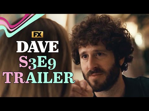 Dave | Season 3, Episode 9 Trailer – Dave's Dating Dilemma | FX