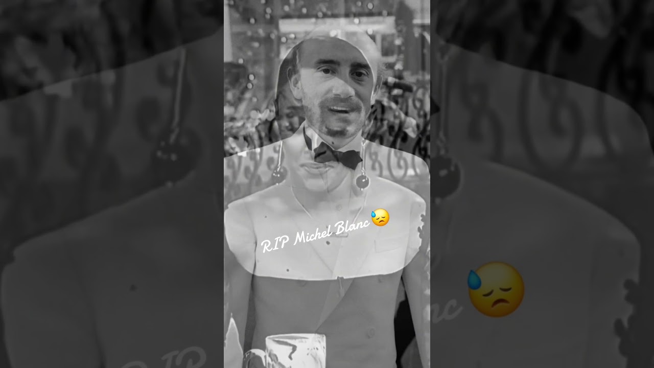 RIP Michel Blanc,  on t'oublie pas 🕊 