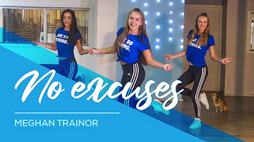 No Excuses - Meghan Trainor - Easy Fitness Dance Choreography - Baile - Coreo