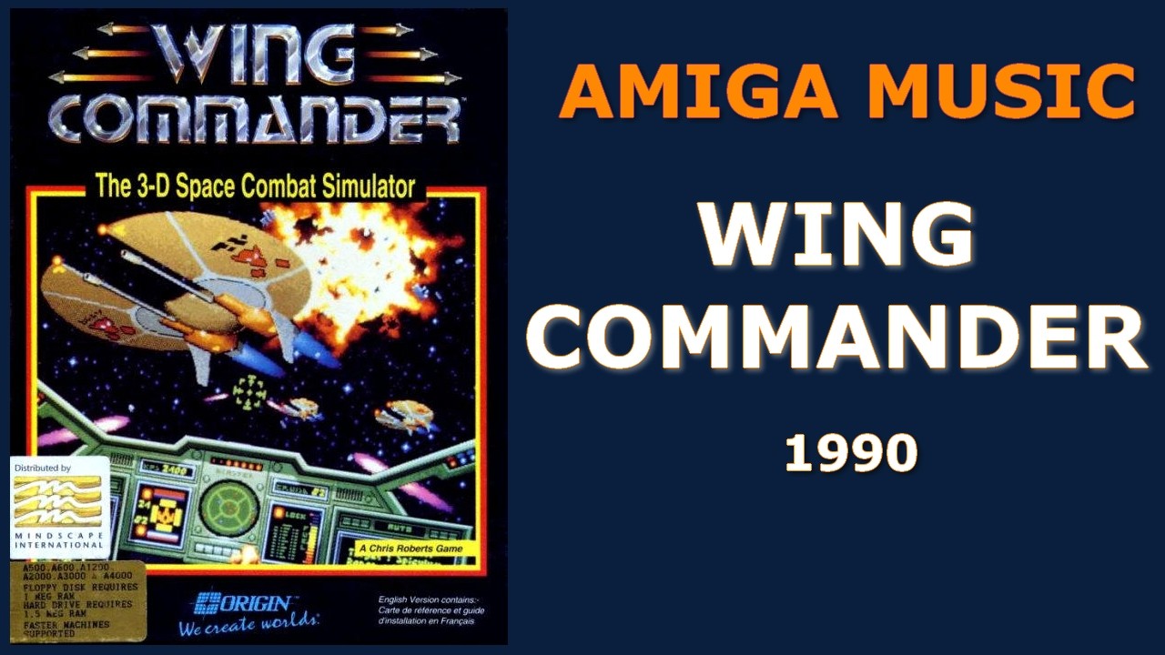 Wing Commander Amiga Wing Commander (Amiga, 1990) – Full Soundtrack by Mark Alan Knight ...