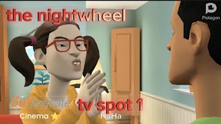The Nightwheel Tv Spot
