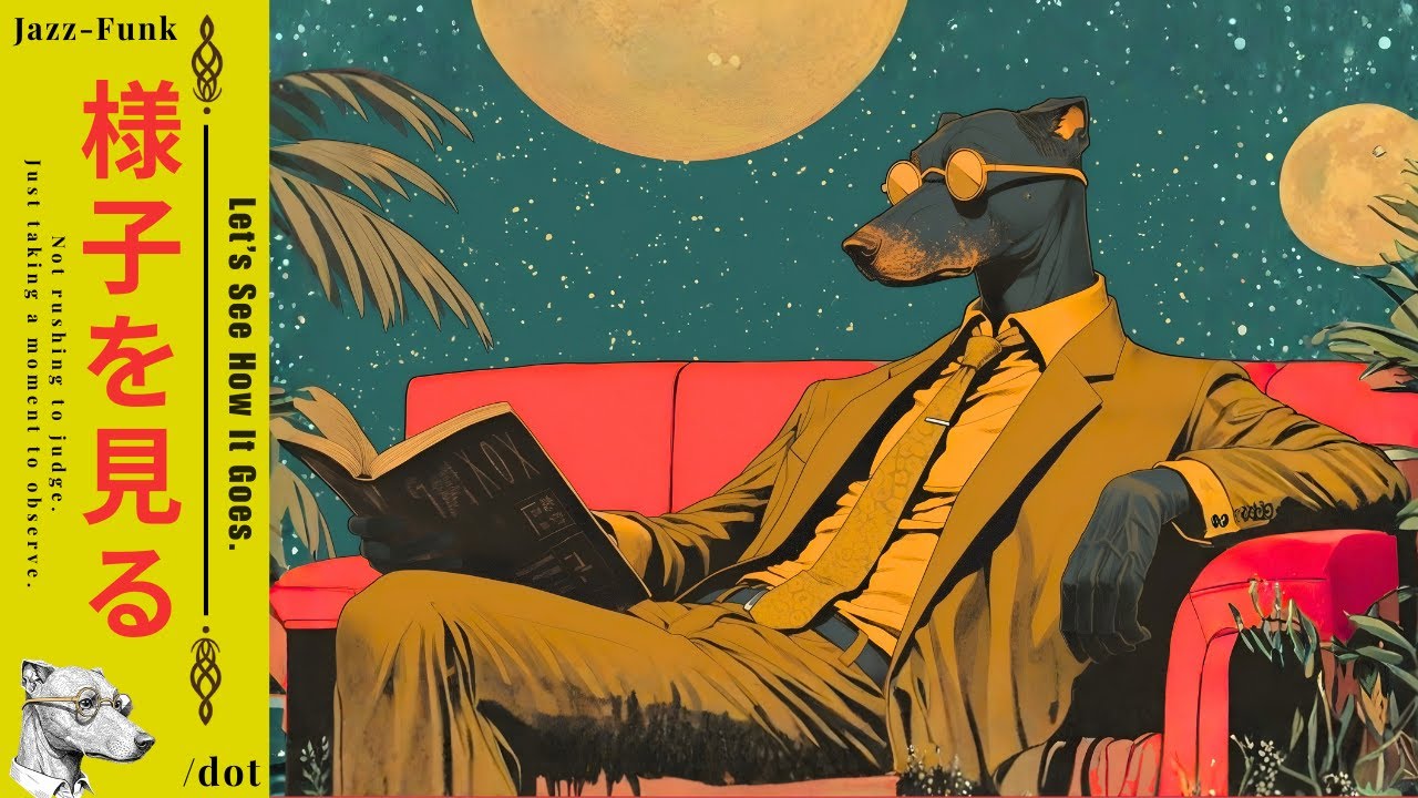 𝑳𝒆𝒕’𝒔 𝑺𝒆𝒆 𝑯𝒐𝒘 𝑰𝒕 𝑮𝒐𝒆𝒔. 様子を見る| Atmospheric Background Music for Reading | Lo-fi Hip Hop, Jazz #chill