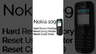 Nokia 109 Hard Reset/Factory Reset Using Master Reset Code (One)