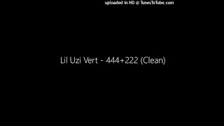 Lil Uzi Vert - 444222 Clean