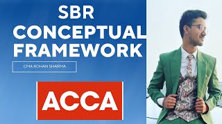 ACCA SBR  Lecture 1 | Conceptual Framework | Sep 2022 |