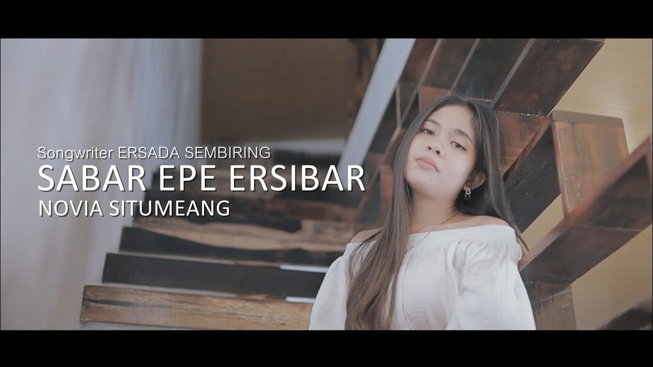 Sabar e pe ersibar - Novia Situmeang (Lagu karo terbaru 2021)