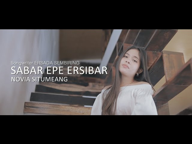 Sabar e pe ersibar - Novia Situmeang (Lagu karo terbaru 2021) class=