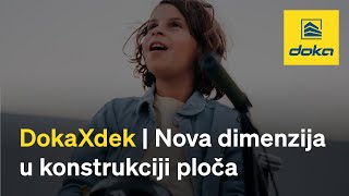 DokaXdek | Nova dimenzija u konstrukciji ploča. [RS] @doka