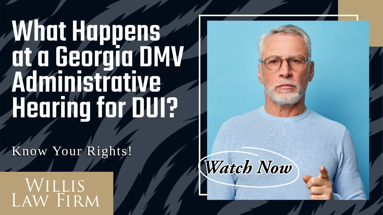 what-happens-at-a-georgia-dmv-administrative-hearing-for-dui-in-georgia