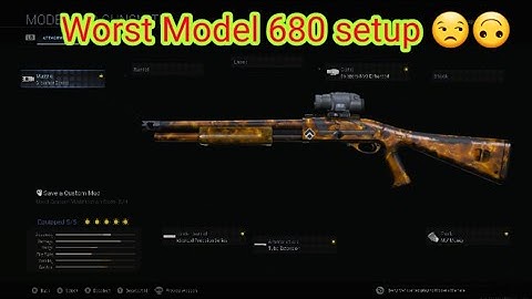 Worst Model 680 setup in modern warfare