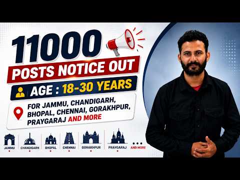 11000 Posts Ka Blast 💥 Age 18-30 | Jammu Se Chennai Tak Huge Recruitment Drive #rrb