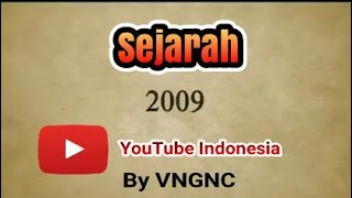 SEJARAH YOUTUBE INDONESIA - By VNGNC (WTF Indonesia)
