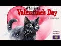 Whiskers valentines day read aloud  friendship  verse  storytime for kindergarten  bedtime