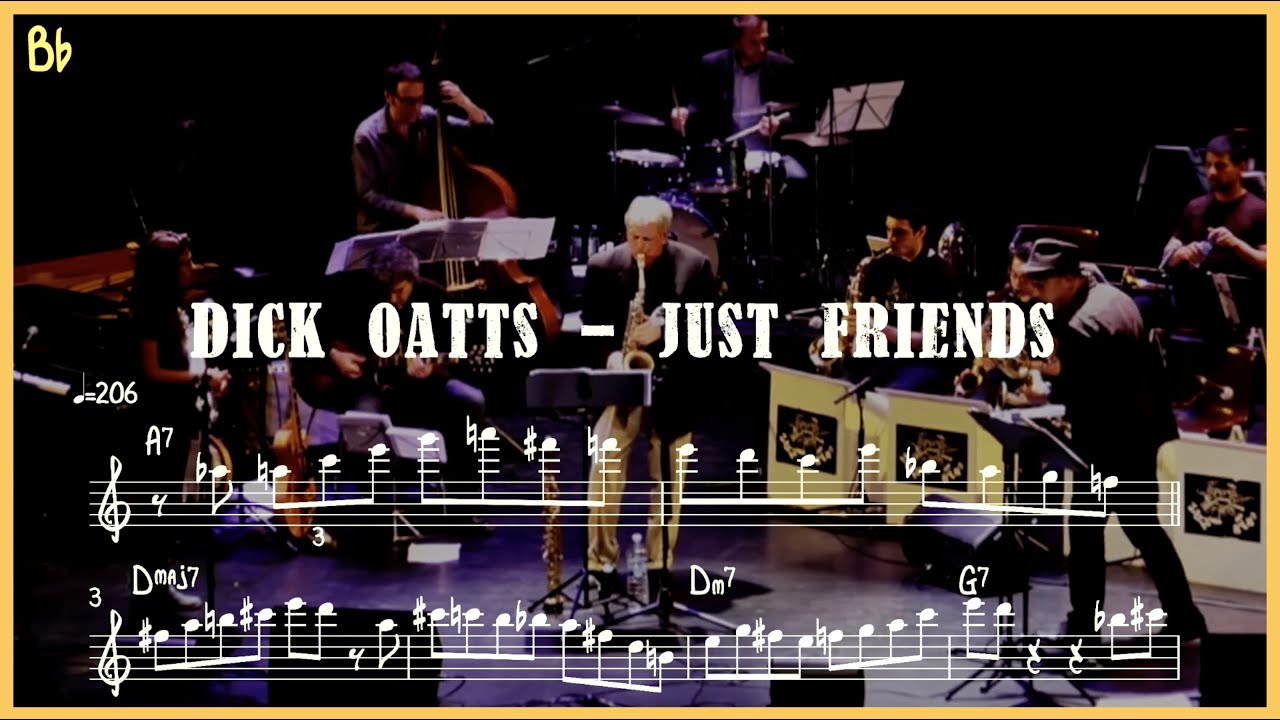 DICK OATTS - Just Friends Solo in Bb