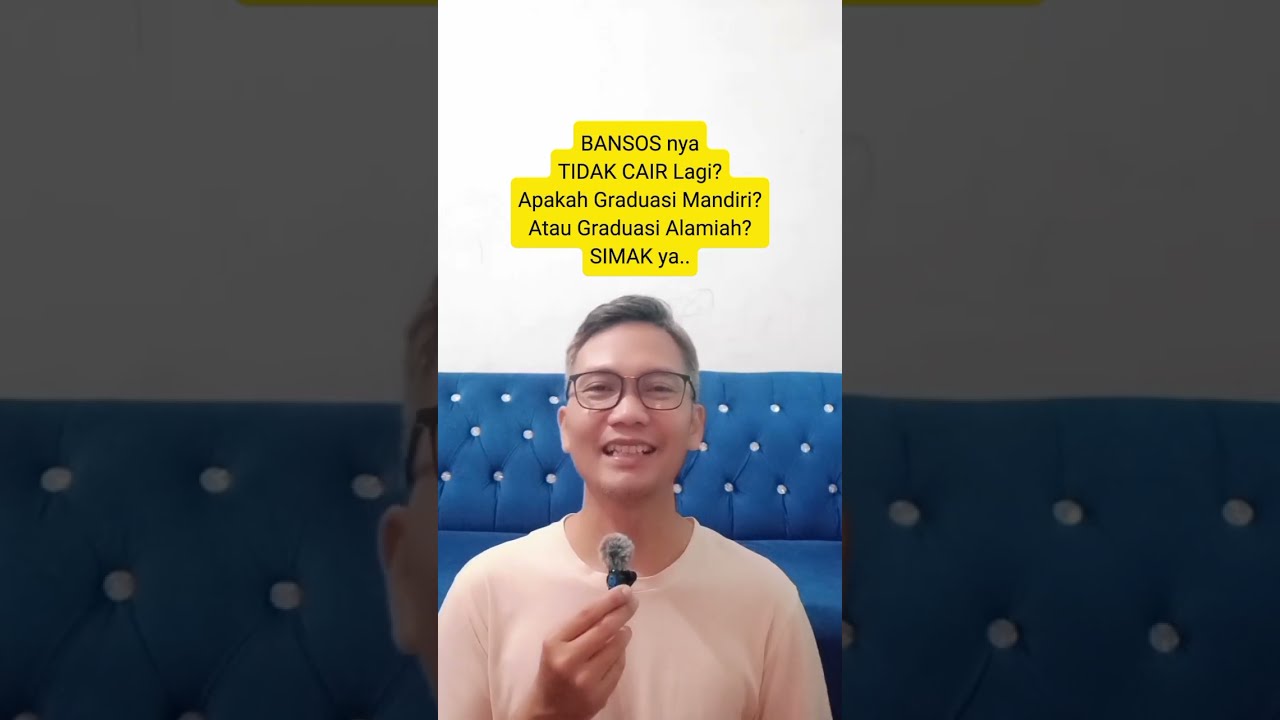 BANSOS nya TIDAK CAIR Lagi Karena Graduasi Mandiri Atau Alamiah? Begini PENJELASANNYA