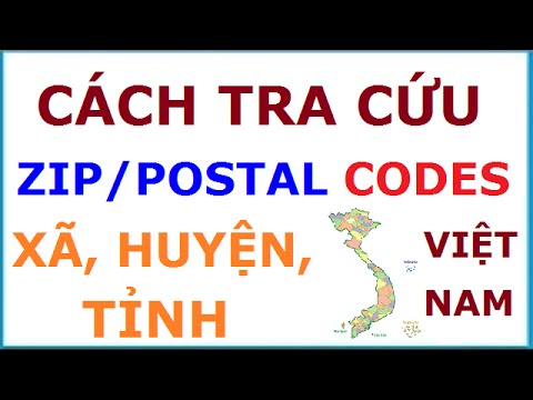 HD tra cứu Zip/Postal codes các tỉnh thành Việt Nam