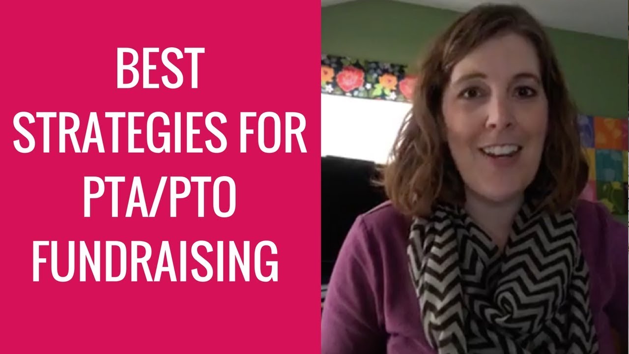 Best Strategies for  PTO / PTA Fundraising